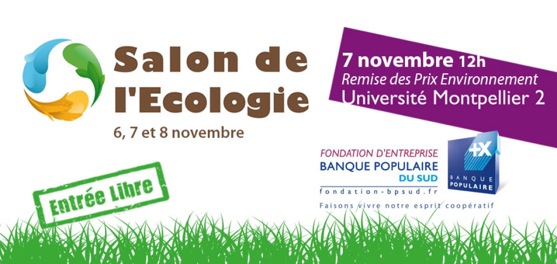 Visuel Salon de l&rsquo;écologie, les 6,7 &#038; 8 novembre à Montpellier &nbsp;: ENTREE LIBRE