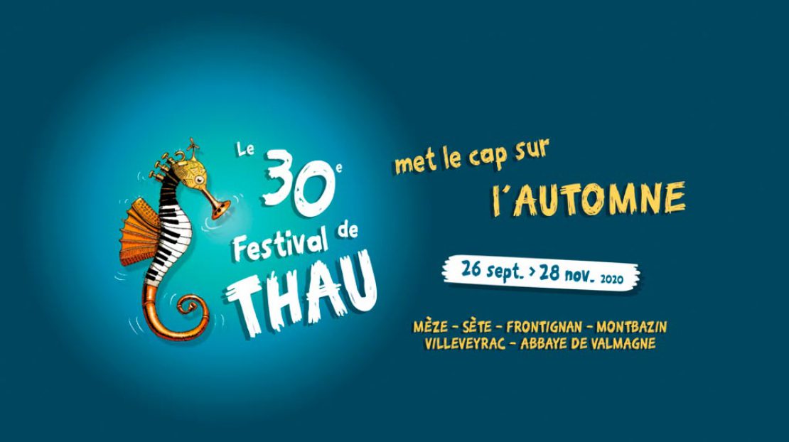 Visuel Le 30ème Festival de Thau met le cap sur l&rsquo;automne du 26 septembre au 28 novembre 2020