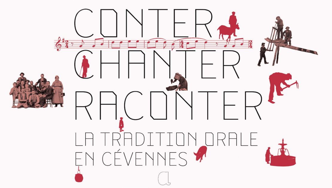 Visuel « Conter, chanter, raconter. La tradition orale en Cévennes » Un livre &#038; une expo&nbsp;!